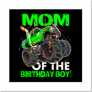 mom of the birthday boy monster trucks Posters and Art